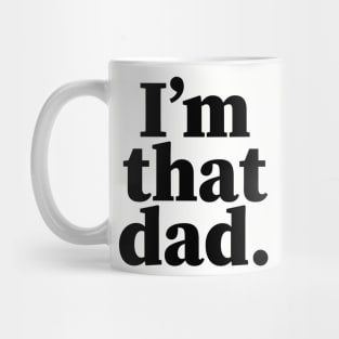 I'm that dad, Black Fathers, Black Dad, Dope Black dad Mug